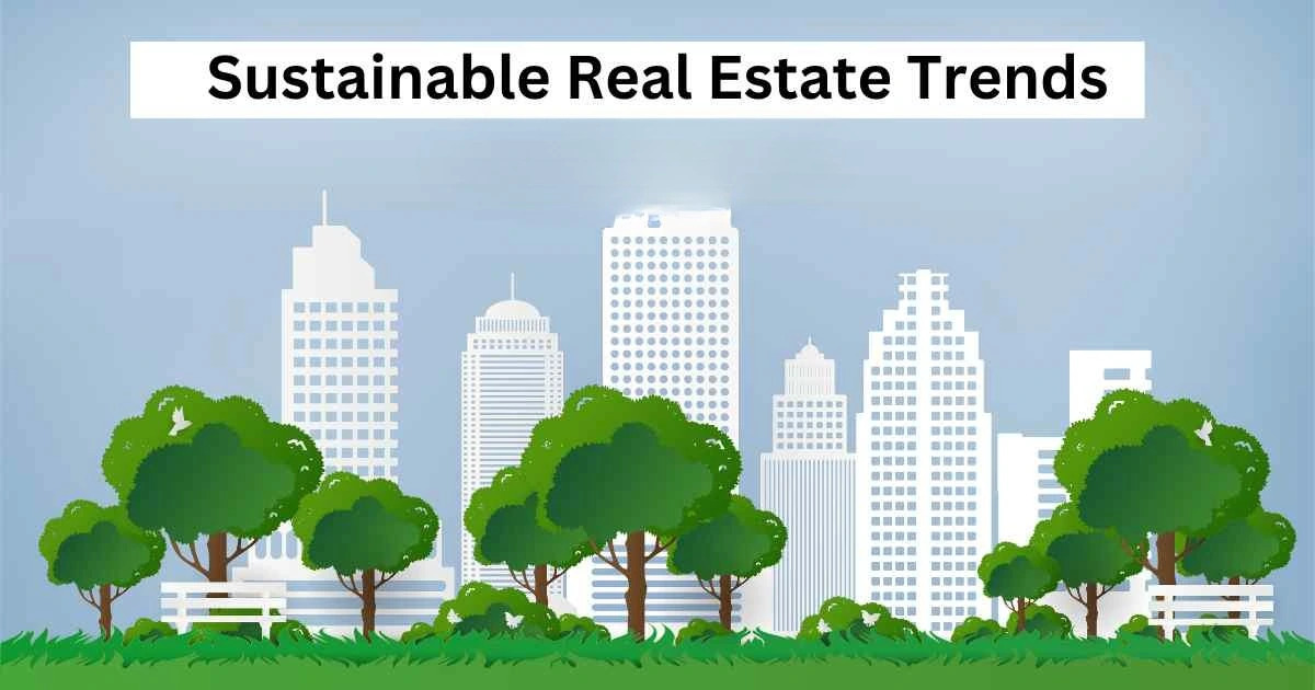 Green Homes in India 2026: Why Eco-Friendly Properties Are the Future of Real Estate